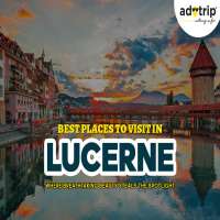 best tourist places to visit in lucerne
